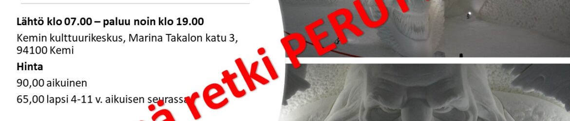 PERUTTU Päiväretki Lainion lumilinna 6.4.2024